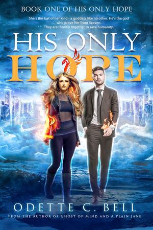 His Only Hope Book One by Odette C. Bell