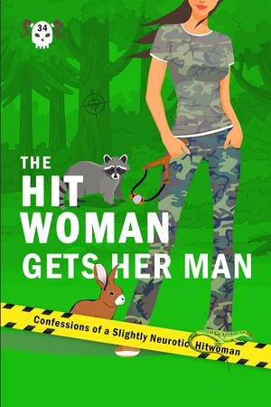 The Hitwoman Gets Her Man by J.B. Lynn