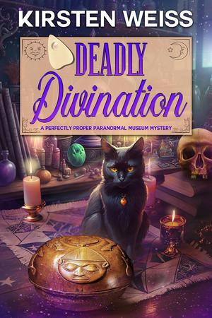 Deadly Divination by Kirsten Weiss