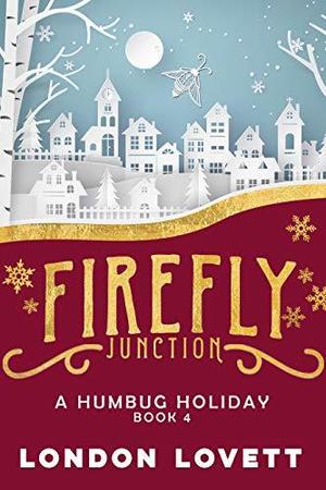 A Humbug Holiday by London Lovett