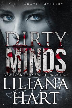 Dirty Minds (J.J. Graves Mystery #12)
