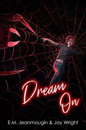 Dream On by E.M. Jeanmougin, Jay Wright