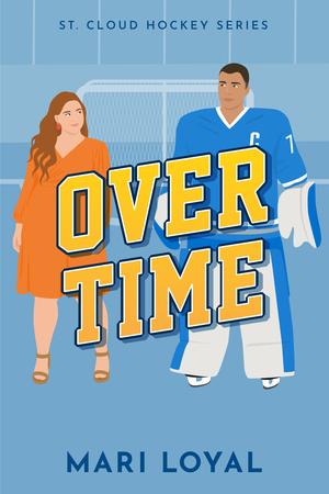 Overtime: St. Cloud Hockey Series by Mari Loyal
