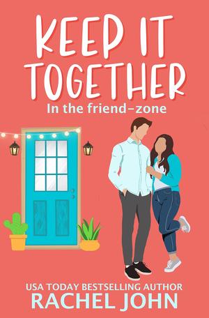 Keep It Together by Rachel John