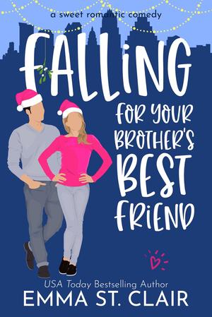 Falling for Your Brother's Best Friend (Love Clichés #4.5)