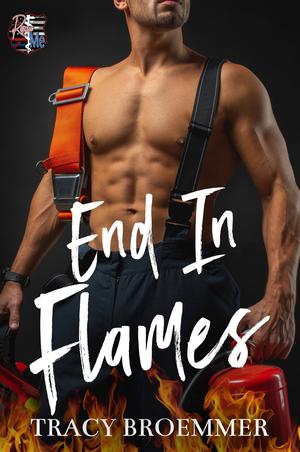 End in Flames by Tracy Broemmer