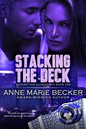 Stacking the Deck by Anne Marie Becker
