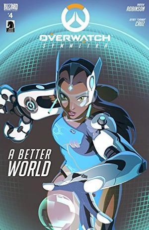 Overwatch #4: A Better World (Overwatch Digital Comics #1)
