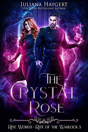The Crystal Rose by Juliana Haygert