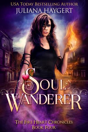 Soul Wanderer (The Fire Heart Chronicles #4)