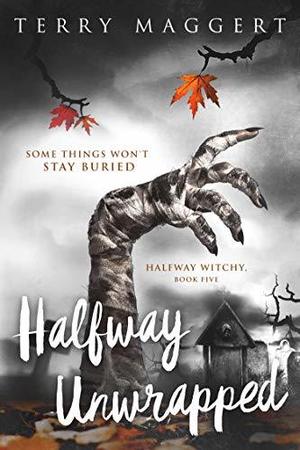 Halfway Unwrapped (Halfway Witchy #5)