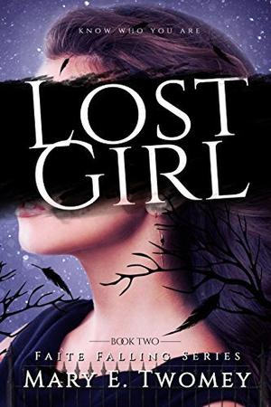 Lost Girl (Faite Falling #2)