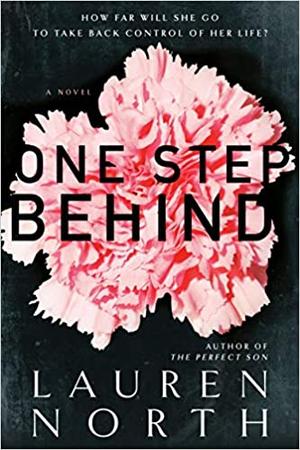One Step Behind by Lauren North
