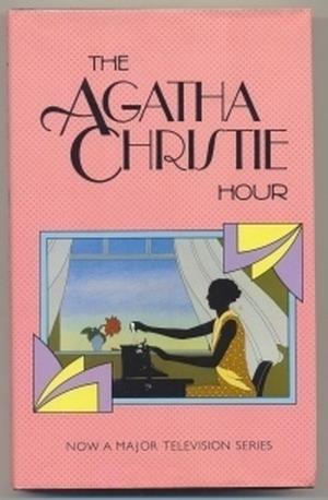 Agatha Christie Hour by Agatha Christie