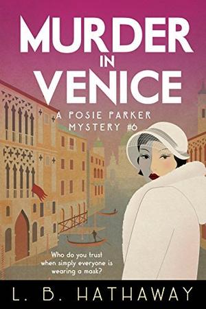 Murder in Venice (Posie Parker Mystery #6)