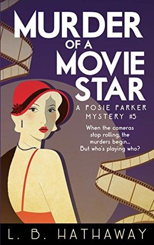 Murder of a Movie Star (Posie Parker Mystery #5)