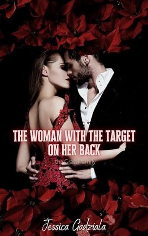 The Woman with the Target on Her Back by Jessica Gadziala