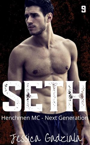 Seth (Henchmen MC: Next Generation #9)