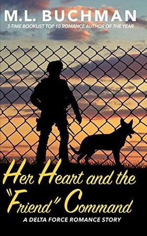 Her Heart and the “Friend” Command (Delta Force #7)