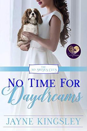 No Time for Daydreams by Jayne Kingsley