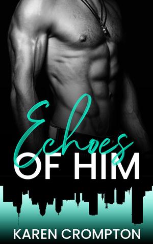 Echoes of Him (Cold Neptune #2)