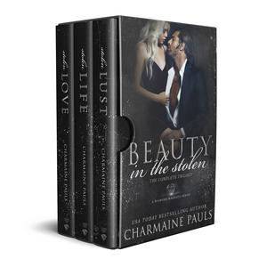 Beauty in the Stolen: The Complete Series (Beauty in the Stolen #1-3)