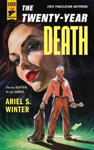 The Twenty-Year Death by Ariel S. Winter