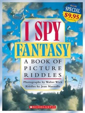 I Spy Fantasy: A Book of Picture Riddles (I Spy #1)