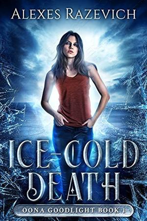 Ice-Cold Death by Alexes Razevich