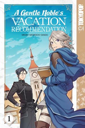 A Gentle Noble's Vacation Recommendation, Volume 1 by Misaki ., Momochi, Sando, ８ＫＥＹ
