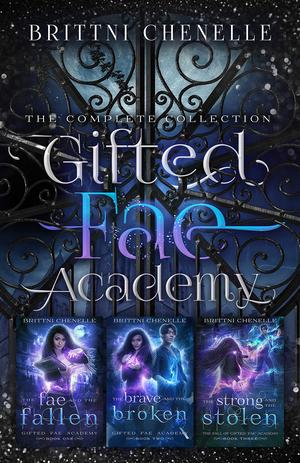 Gifted Fae Academy: The Complete Collection (Gifted Fae Academy #1-3)