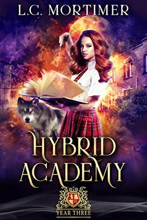 Hybrid Academy: Year Three (Hybrid Academy #3)