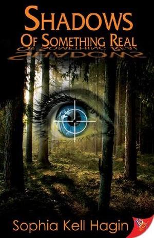 Shadows of Something Real (Jamie Gwynmorgan #2)