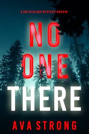No One There (Sofia Blake FBI Suspense Thriller #1)