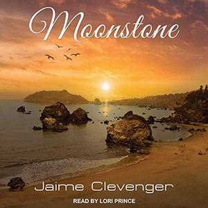 Moonstone by Jaime Clevenger, Lori Prince