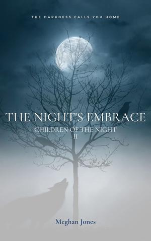 The Night's Embrace (Children of the Night #2)