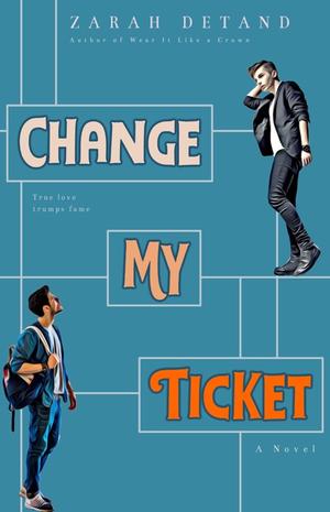 Change My Ticket by Zarah Detand