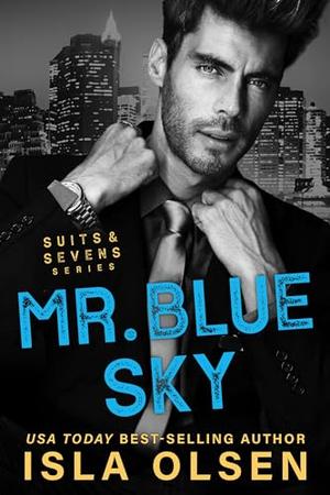 Mr. Blue Sky by Isla Olsen