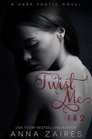 Twist Me & Keep Me (Twist Me #1-2)