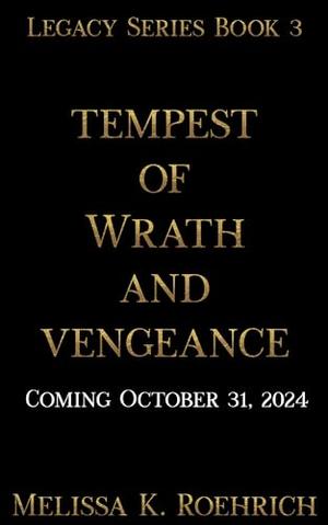 Tempest of Wrath and Vengeance (Legacy #3)