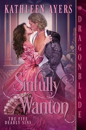 Sinfully Wanton (The Five Deadly Sins #5)