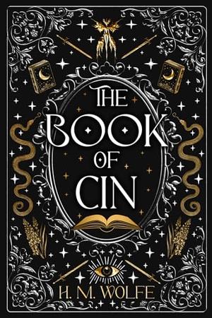 The Book Of Cin by H.M. Wolfe