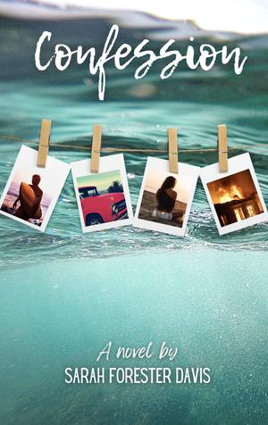 Confession by Sarah Forester Davis