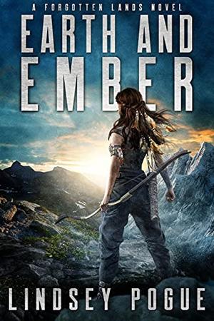Earth and Ember (Forgotten Lands #2)