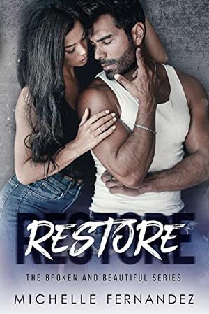 Restore by Michelle Fernandez