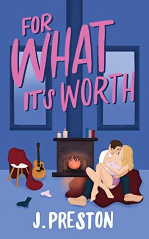 For What It's Worth (The False Starts #2)
