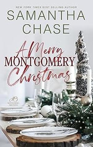 A Merry Montgomery Christmas (The Montgomery Brothers #10)