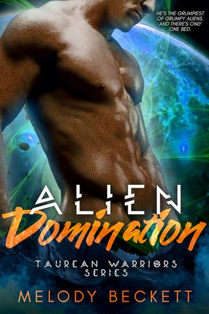 Alien Domination by Melody Beckett