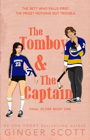 The Tomboy and The Captain (The Final Score #1)