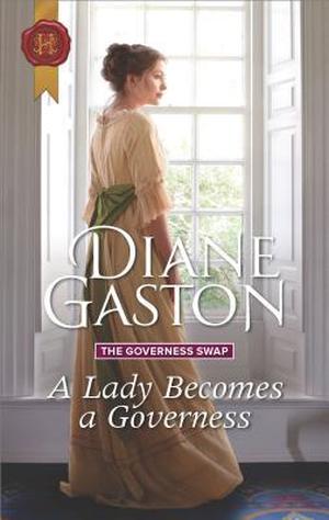A Lady Becomes a Governess (The Governess Swap #1)